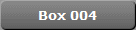 Box 004