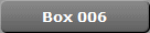 Box 006