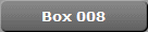 Box 008